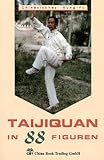Taijiquan in 88 Figuren livre