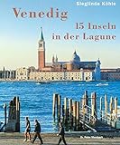 Venedig - 15 Inseln in der Lagune livre