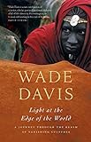 Light at the Edge of the World: A Journey Through the Realm of Vanishing Cultures (English Edition) livre