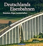 Deutschlands Eisenbahnen: Bildergenuss vom Feinsten! Strecken, Züge, Landschaften livre
