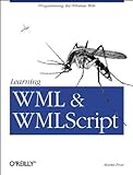 Learning WML & WMLScript (en anglais) livre