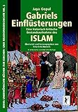 Gabriels Einflüsterungen: Eine historisch-kritische Bestandsaufnahme des Islam (Unerwünschte Büch livre
