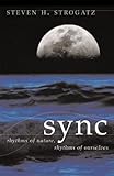 Sync: The Emerging Science of Spontaneous Order livre