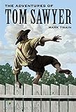 The Adventures of Tom Sawyer (English Edition) livre