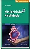 Klinikleitfaden Kardiologie: Mit Zugang zur Medizinwelt livre