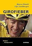 Girofieber. Radsport höchstpersönlich livre