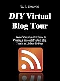 DIY Virtual Blog Tour (English Edition) livre