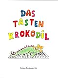 Das Tastenkrokodil - Leichte Klavierstücke für Kinder (EB 8506) livre
