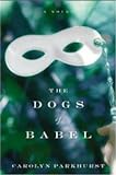 The Dogs of Babel livre