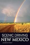 Scenic Driving New Mexico (English Edition) livre