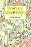 MATTIAS UNFILTERED TP ART SKETCHBOOK ADOLFSSON livre