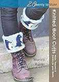 Twenty to Make: Knitted Boot Cuffs (English Edition) livre
