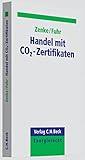 Handel mit CO2-Zertifikaten (C. H. Beck Energierecht) livre