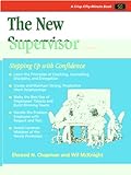 The New Supervisor: Stepping Up With Confidence livre