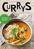 Currys: Koch dich glücklich. 60 geniale Rezepte. Ein Curry-Kochbuch mit indischen, asiatischen und livre
