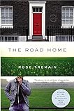 The Road Home: A Novel (English Edition) livre