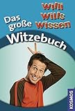 Willi wills wissen - Das große Witzebuch livre