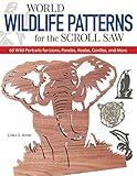 World Wildlife Patterns for the Scroll Saw livre