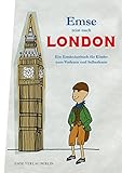 Emse reist nach London: Ein Entdeckerbuch für Kinder zum Vorlesen und Selberlesen (Emse - Entdecker livre