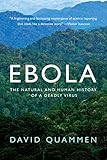 Ebola: The Natural and Human History of a Deadly Virus (English Edition) livre