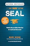 The Way of the SEAL: Think Like an Elite Warrior to Lead and Succeed livre
