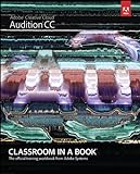 Adobe Audition CC Classroom in a Book (English Edition) livre