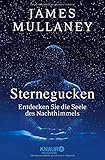 Sternegucken: Entdecken Sie die Seele des Nachthimmels livre