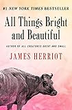 All Things Bright and Beautiful (All Creatures Great and Small Book 2) (English Edition) livre