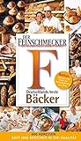 DER FEINSCHMECKER Guide Deutschlands beste Bäcker (Feinschmecker Restaurantführer) livre