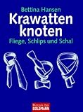 Krawattenknoten: Fliege, Schlips und Schal livre