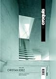 El croquis / The Sketch: Christian Kerez 2000-2009 livre