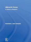 Albrecht Durer: A Guide to Research (Artist Resource Manuals Book 3) (English Edition) livre