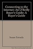 Connecting to the Internet: A Buyer's Guide livre