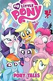 My Little Pony: Pony Tales Volume 1 livre