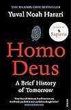 Homo Deus: A Brief History of Tomorrow livre