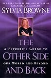 The Other Side and Back: A Psychic's Guide to Our World and Beyond livre