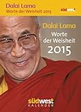 Dalai Lama - Worte der Weisheit 2015 Textabreißkalender livre