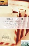 Dear Exile: The True Story of Two Friends Separated (for a year) by the Ocean (Vintage Departures) ( livre