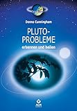 Erkennen und Heilen von Pluto-Problemen livre