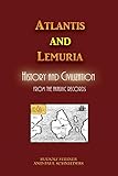 Atlantis and Lemuria: History and Civilization livre