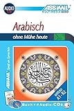 ASSiMiL Selbstlernkurs für Deutsche / ASSiMiL Arabisch ohne Mühe heute: Lehrbuch (Niveau A1 - B2) livre