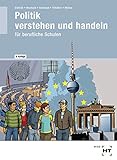 Politik verstehen und handeln für berufliche Schulen livre