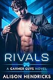 Rivals (Gaymer Guys Book 1) (English Edition) livre