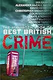 The Mammoth Book of Best British Crime 8 (English Edition) livre