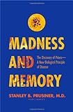 Madness and Memory - The Discovery of Prions - A New Biological Principle of Disease livre
