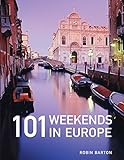 101 Weekends in Europe livre