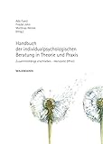 Handbuch der individualpsychologischen Beratung in Theorie und Praxis: Zusammenhänge erschließen - livre