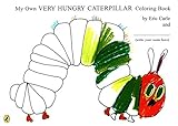 My Own Very Hungry Caterpillar Colouring Book livre