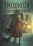 Theodosia and the Serpents of Chaos (The Theodosia Series Book 1) (English Edition) livre
