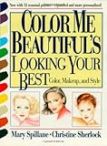 Color Me Beautiful's Looking Your Best: Color, Makeup, and Style livre